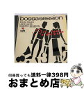 【中古】 ボッサ・セッション/CD/PHCA-4222 / シルビア・テレス, ルシオ・アルビス, ロベルト・メネスカルとコンジュント / マーキュリー・ミュー...