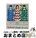 【中古】 Magic of Love（初回限定盤）/CDシングル（12cm）/UPCP-9004 / Perfume / UNIVERSAL J CD 【宅配便出荷】