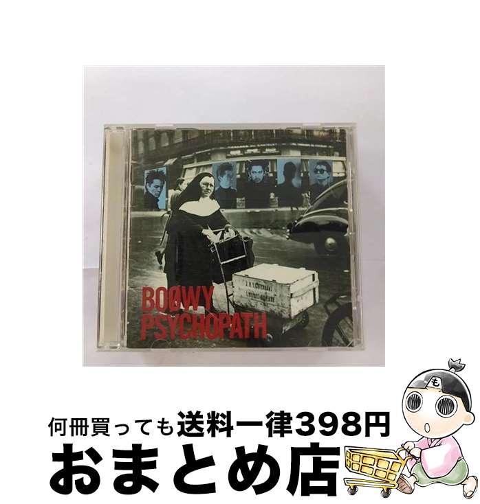 【中古】 PSYCHOPATH/CD/CA32-1550 / BOΦWY / EMIミュージック・ジャパン [CD]【宅配便出荷】