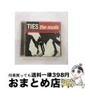 【中古】 TIES/CD/TKCA-70093 / THE MODS / 徳間ジャパンコミュニケーションズ [CD]【宅配便出荷】