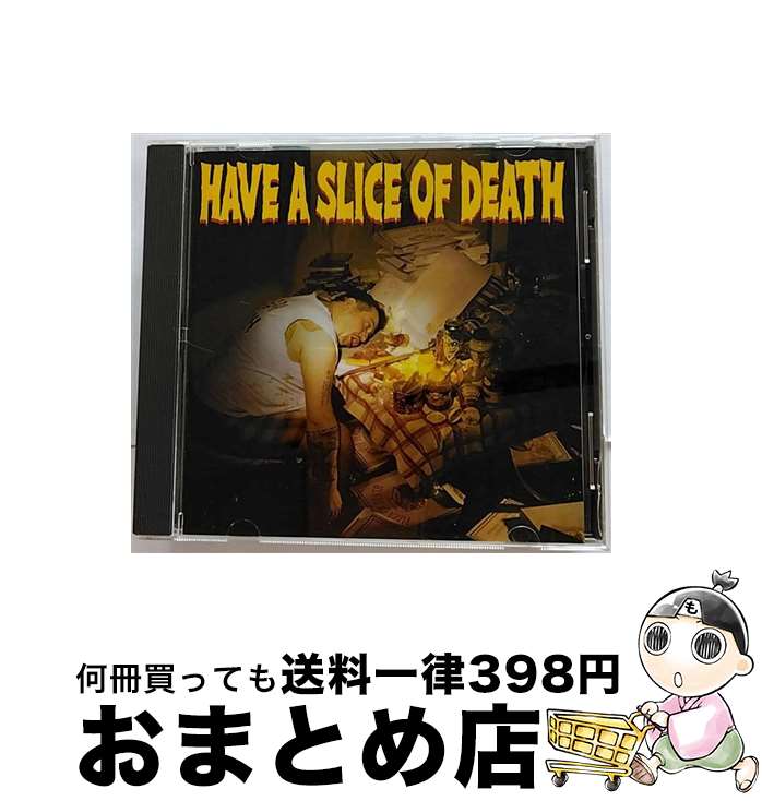 【中古】 HAVE　A　SLICE　OF　DEATH/CD/PZ