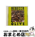【中古】 OLIVE/CD/32DH-5083 / REBECCA / (株)ソニー・ミュージックレーベルズ [CD]【宅配便出荷】
