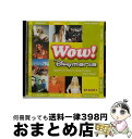 【中古】 WOW!〜ディズニーマニア/CD/AVCW-12302 / オムニバス, バハ・メン, ヒラリー・ダフ, ジャンプ・ファイヴ, ノー・シークレッツ, ...