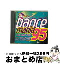 【中古】 Dance Mania ’95， Vol． 1 ,RKelly ,JakiGraham ,TheRealMcCoy ,N－Trance ,Red / Various Artists, R Kelly, Jaki Graham, The Real McCoy, N-Trance, Rednex, Nicki French, Baby D, Whigfield, Strike / Pure Music [CD]【宅配便出荷】