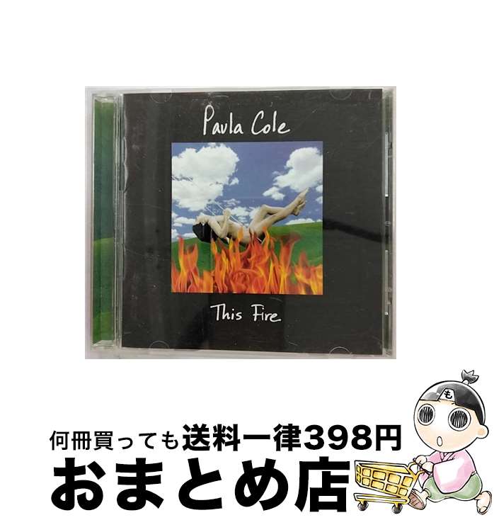 【中古】 ジス・ファイヤー/CD/WPCR-1283 / ポーラ・コール / ダブリューイーエー・ジャパン [CD]【宅配便出荷】