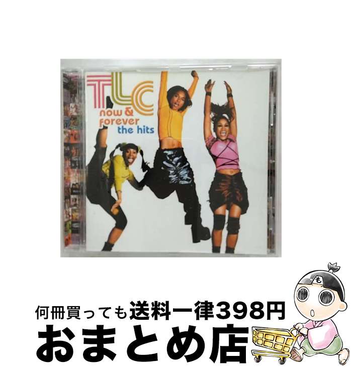 楽天もったいない本舗　おまとめ店【中古】 Now ＆ Forever TLC / Tlc / Arista [CD]【宅配便出荷】