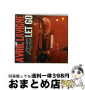 【中古】 Let Go － アヴリル・ラヴィーン / Avril Lavigne / Bmg Int’l [CD]【宅配便出荷】