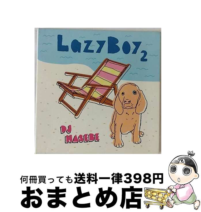 【中古】 LazyBoy 2 / DJ HASEBE / オムニバス / [CD]【宅配便出荷】