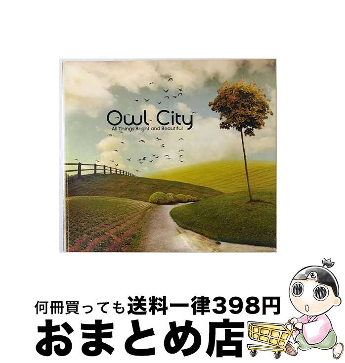 【中古】 洋楽CD Owl City / All Things Bright ＆ Beautiful / Owl City, Adam Young / Republic Records [CD]【宅配便出荷】