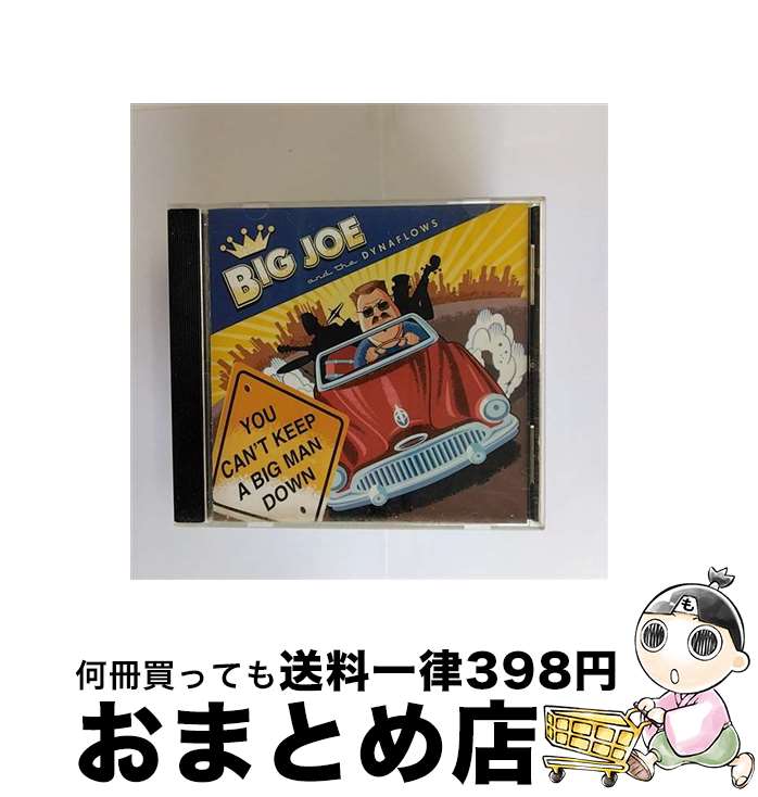 【中古】 You Can’t Keep a Big Man Down BigJoe＆TheDynaflows / Big Joe & The Dynaflows / Severn [CD]【宅配便出荷】