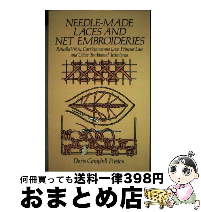 š Needle-Made Laces and Net Embroideries: Reticella Work, Carrickmacross Lace...