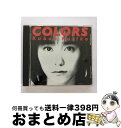 【中古】 COLORS/CD/ESCB-1529 / 久宝留理子 / エピックレコードジャパン [CD]【宅配便出荷】