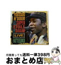 【中古】 Youssou N'dour / Le Super Etoile De Dakar / Fatteliku 輸入盤 / Youssou N’dour ...