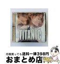 【中古】 タイタニック　オリジナル・サウンドトラック/CD/SRCS-8529 / サントラ, セリーヌ・ディオン, シセル / ソニー・ミュージックレコーズ [CD]【宅配便出荷】