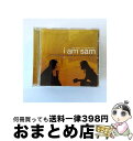 【中古】 映画サントラCD i am sam music from and inspired by the motion picture / アイ アム サム ...
