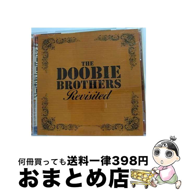  Revisited ザ・ドゥービー・ブラザーズ / the Doobie Brothers / Mcp 