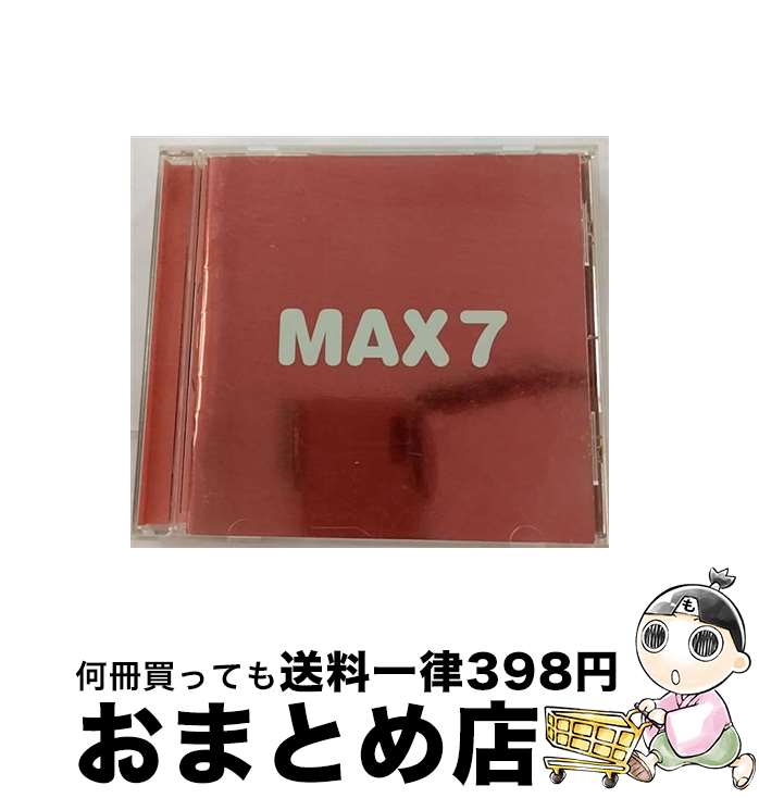 【中古】 MAX 7/CD/SICP-50 / オムニバス, ザ クラッシュ, メイシー グレイ, ゼブラヘッド, ウィル スミス, メイヤ, ジェシカ シンプソン, エーワン, ララ ファビア / CD 【宅配便出荷】