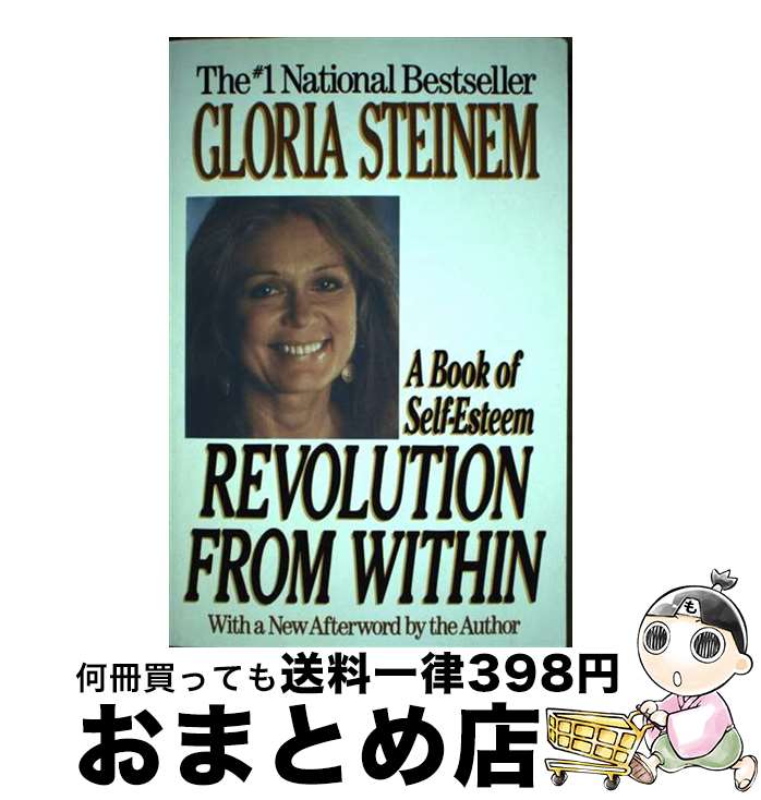 【中古】 Revolution from Within: A Book of Self-Esteem / Gloria Steinem / Little, Br...
