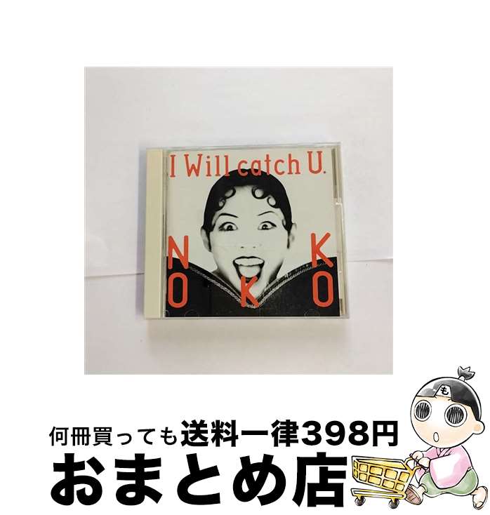 【中古】 I　Will　Catch　U/CD/SRCL-2591 / NOKKO / ソニー・ミュージックレコーズ [CD]【宅配便出荷】