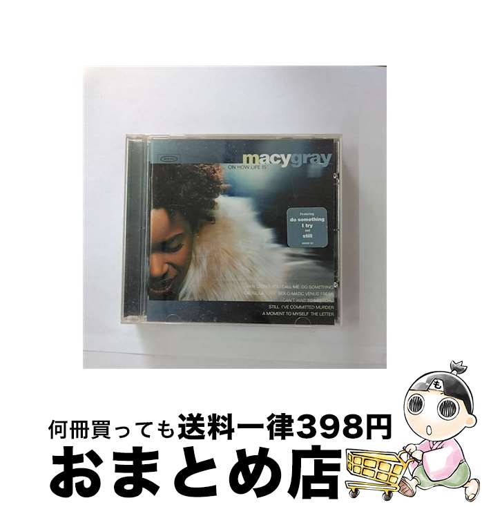 【中古】 CD ON HOW LIFE IS/Macy Gray 輸入盤 / Macy Gray / Sony [CD]【宅配便出荷】