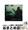 【中古】 Jack Johnson ジャックジョンソン / On And On 輸入盤 / Jack Johnson / Umvd Labels CD 【宅配便出荷】