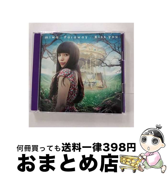 【中古】 Faraway／Kiss you（初回生産限定盤）/CDシングル（12cm）/SRCL-8348 / miwa / SMR [CD]【宅配便出荷】