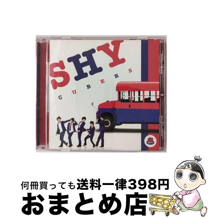 【中古】 SHY/CDシングル（12cm）/BMEJ-0007 / CUBERS / Bemuda Entertainment Japan [CD]【宅配便出荷】