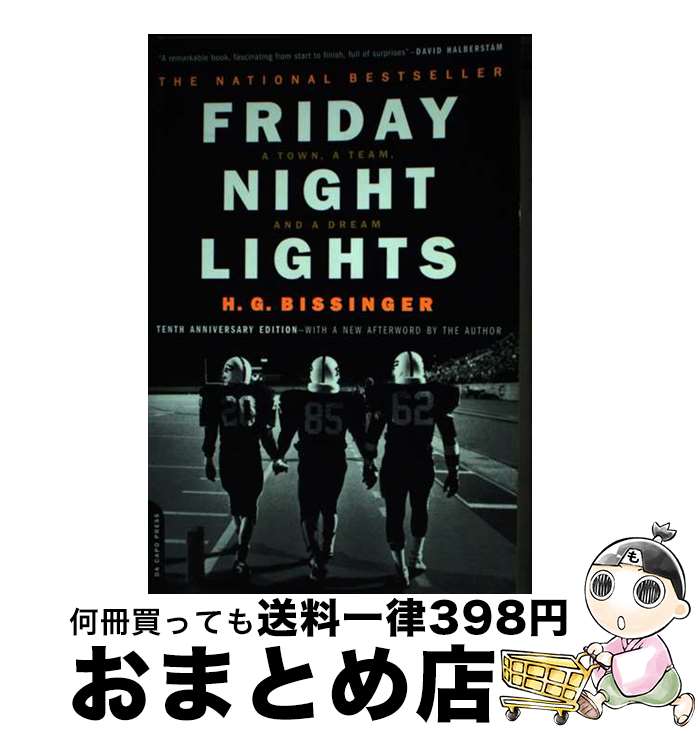 š Friday Night Lights: A Town, a Team, and a Dream Anniversar/DA CAPO PR/H. G...