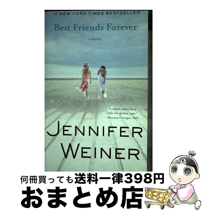 š Best Friends Forever / Jennifer Weiner / Washington Square Press [ڡѡХå]...