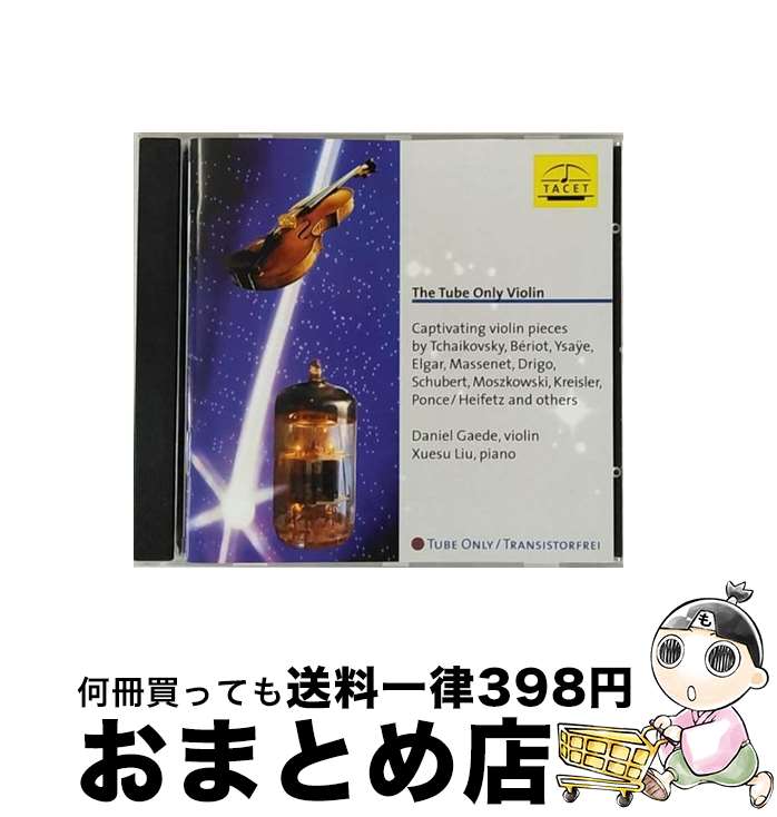 【中古】 “The Tube Only Violin” ゲーデ vn / Daniel Gaede / Tacet Records [CD]【宅配便出荷】