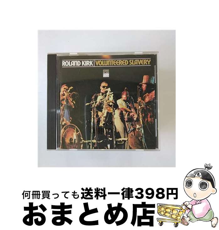 【中古】 ヴォランティアード・スレイヴリー/CD/WPCR-75358 / ローランド・カーク / Warner Music Japan =music= [CD]【宅配便出荷】