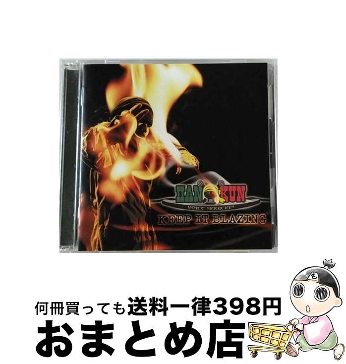 【中古】 KEEP　IT　BLAZING/CDシングル（12cm）/TFCC-89279 / HAN-KUN / トイズファクトリー [CD]【宅配便出荷】