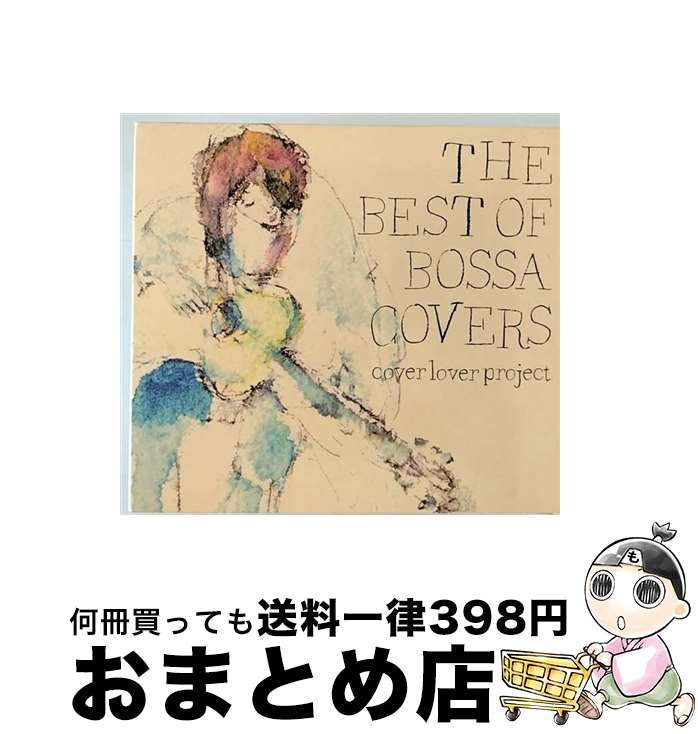 【中古】 THE　BEST　OF　BOSSA　COVERS/CD/GTCR-05030 / COVER LOVER PROJECT, LAVA with Olivia Burrell, Eckko, asako yoshihiro, Naomile, Airi Ishigaki, bossadubit, Masanori Kamide & Yutaka Kaburaki, Oui Oui, Kaori Oka / [CD]【宅配便出荷】