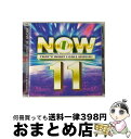 【中古】 NOW　11/CD/TOCP-65654 / オムニバス, R.ケリー, スマイル.dk, アレステッド・ディヴェロップメント, ルーシー・パール, ステップス, サラ・ブライトマン, 宇多田ヒ / [CD]【宅配便出荷】