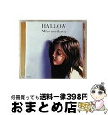 【中古】 HALLOW/CD/TOCT-9166 / 森川美穂 / EMIミュージック・ジャパン [CD]【宅配便出荷】