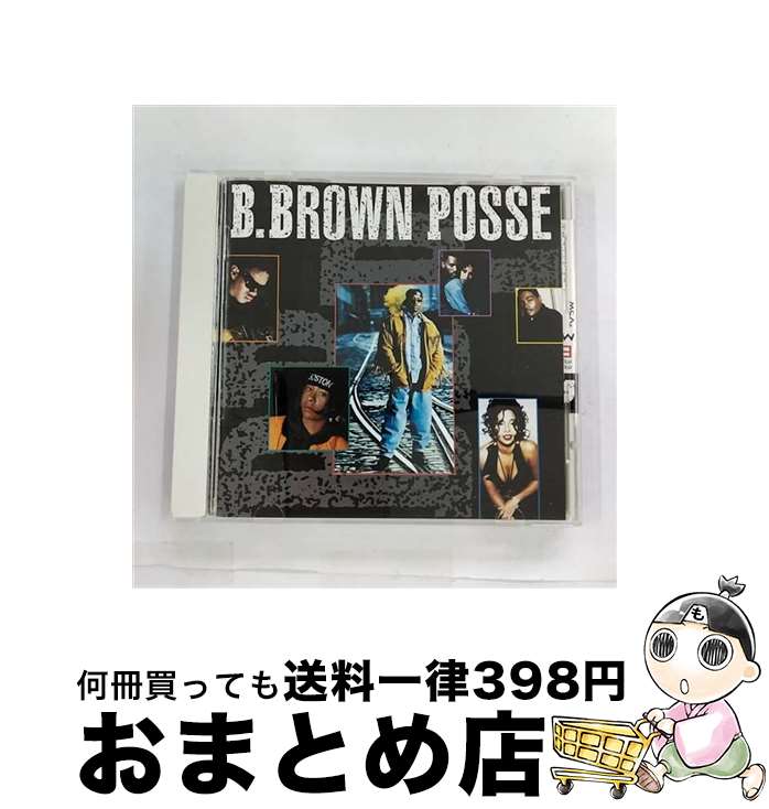 【中古】 B．BROWN　POSSE/CD/MVCM-339 / ボビー・ブラウン・プロダクション・コンピ, スタイルズ, クープ・B, ディーディー・オニール, スムーズ・シルク, ボビー・ブラウ / [CD]【宅配便出荷】