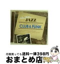 【中古】 千円ジャズ〜どこかで聴いたジャズ〜クラブ&ファンク/CD/UCCU-3161 / オムニバス, ジョン・ヘンドリックス / ユニバーサル ミュージック...
