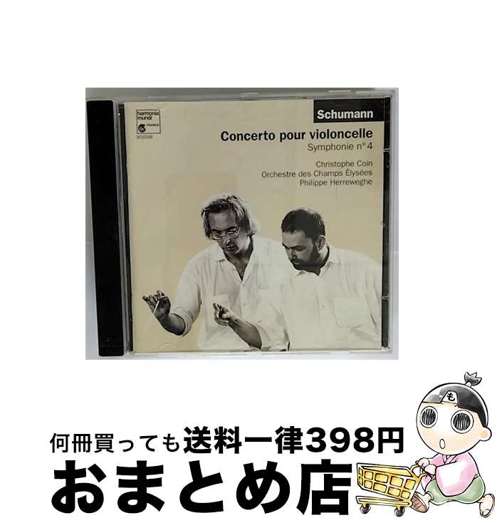 【中古】 Schumann；Conc．Cello Sym．4 Schumann ,Coin ,Herreweghe ,OrchChampsElysees / Schumann, Coin, Herreweghe, Orch Champs Elysees / Harmonia Mundi Fr. [CD]【宅配便出荷】