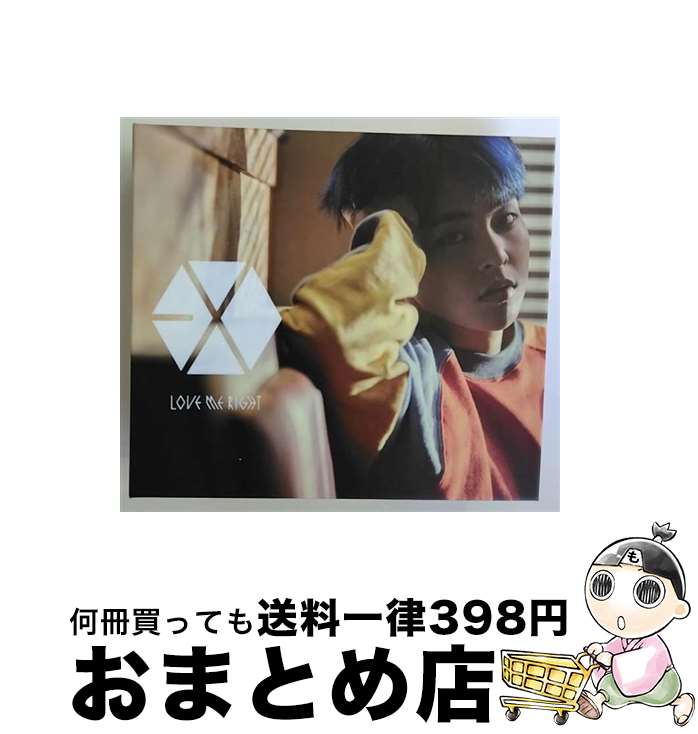  Love　Me　Right　～romantic　universe～（初回受注限定生産盤／XIUMIN（シウミン）Ver．）/CDシングル（12cm）/AVCK-79296 / EXO / avex trax 