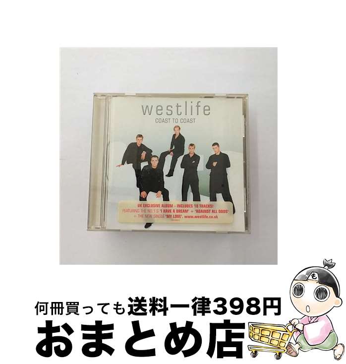 【中古】 Coast to Coast ウエストライフ / WESTLIFE / Sony/Bmg Int’l CD 【宅配便出荷】