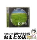 【中古】 ピュア 2〜ビー・ナチュラル/CD/UICZ-1009 / オムニバス, レーナ・マリア, サラ・ブライトマン, ルイ・アームストロング / ユニバー...