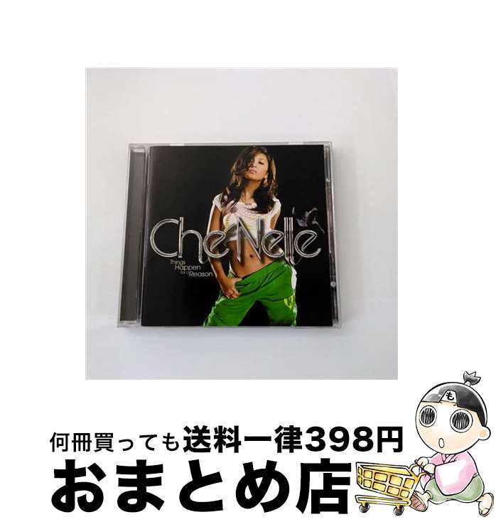 【中古】 CD Things Happen for a Reason/Che'Nelle / Che’nelle シェネル / 東芝EMI株式会社 [CD]【宅配便出荷】