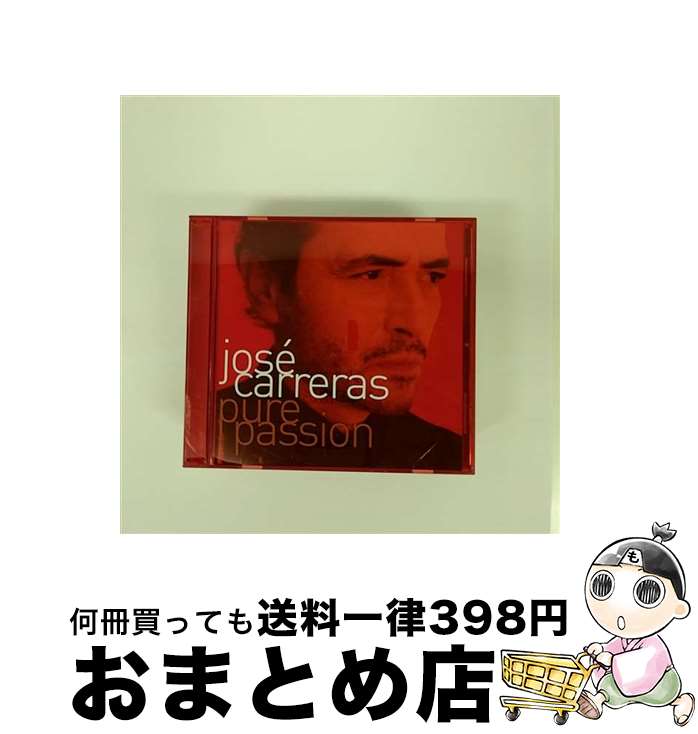 yÁz Jose Carreras Pure Passion A / Jose Carreras / Ѓ[i[~[WbNEWp [CD]yz֏oׁz