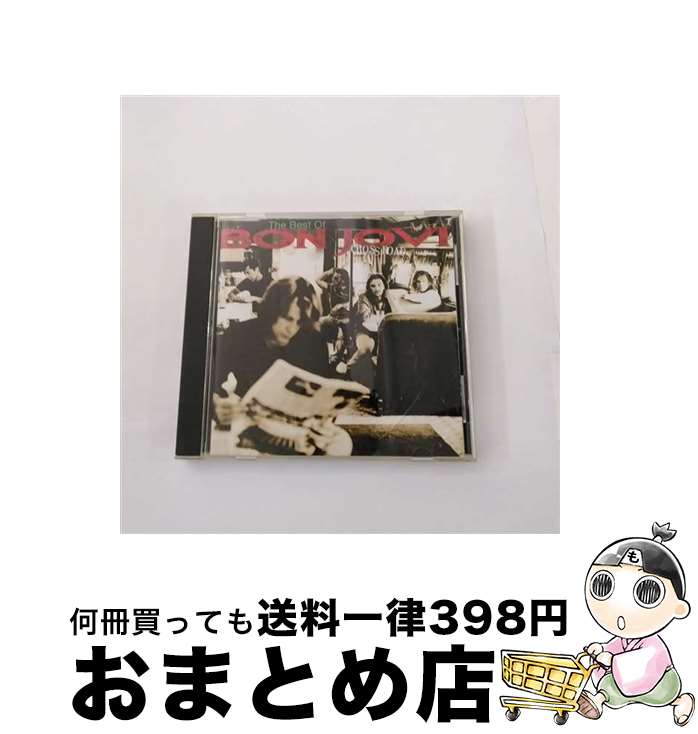 楽天もったいない本舗　おまとめ店【中古】 クロス・ロード～ザ・ベスト・オブ　BON　JOVI/CD/UICY-6004 / ボン・ジョヴィ / ユニバーサル インターナショナル [CD]【宅配便出荷】