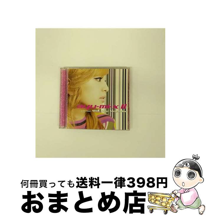 【中古】 ayu-mi-x　II　version　non-Stop　Mega　Mix/CD/AVCD-11800 / 浜崎あゆみ / エイベックス・トラックス [CD]【宅配便出荷】