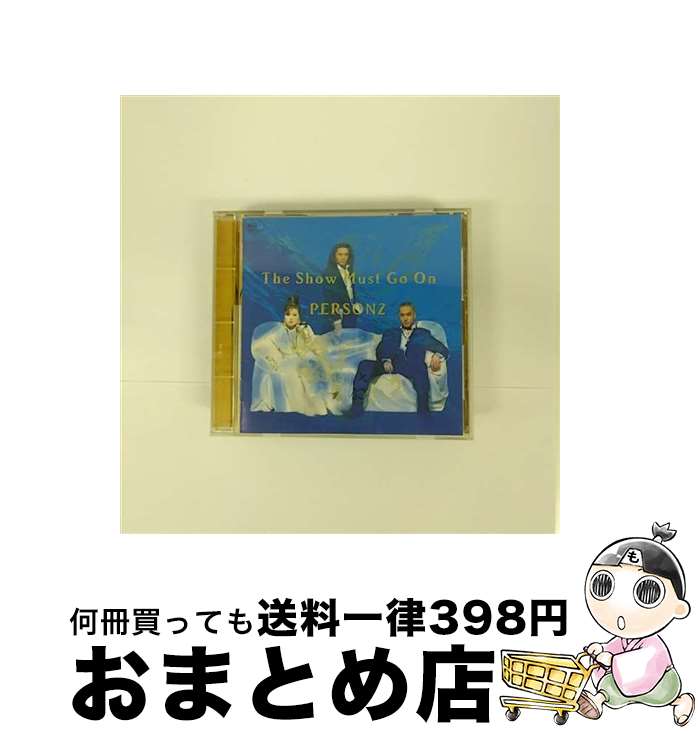 【中古】 The　Show　Must　Go　On/CD/TOCT-8040 / PERSONZ / EMIミュージック・ジャパン [CD]【宅配便出荷】