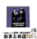 【中古】 Champian Fulton / Cory Weeds / Dream A Little... / Champian Fulton & Cory W...