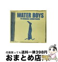 【中古】 WATER BOYS-TV ORIGINAL SOUNDTRACK/CD/UPCH-1284 / TVサントラ, ルベッツ, ミッシェル・ポルナレフ ...