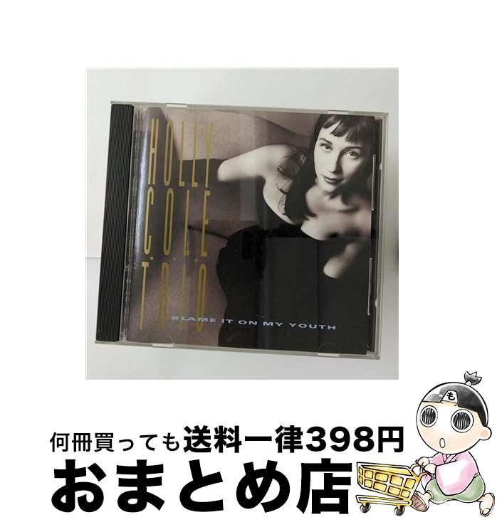 【中古】 CD BLAME IT ON MY YOUTH/HOLLY COLE TRIO / Holly Cole / Blue Note Records [CD]【宅配便出荷】