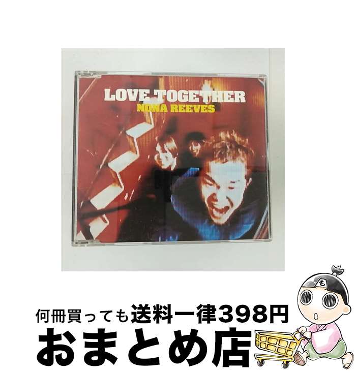 【中古】 LOVE　TOGETHER/CDシングル（12cm）/WPC6-10077 / ノーナ・リーヴス / ワーナーミュージック・ジャパン [CD]【宅配便出荷】